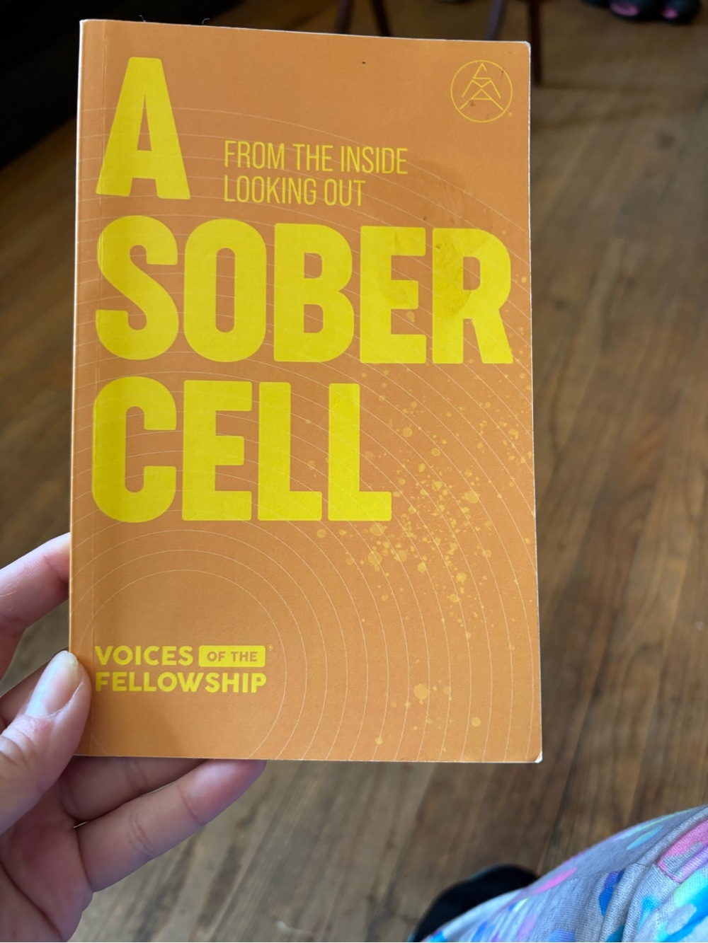 A Sober Cell - Voices of the Fellowship (Yellow/Orange Cover)